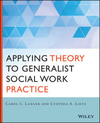 Image of Applying Theory to Generalist Social Work Practice
