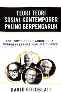 Image of Teori-teori sosial kontemporer paling berpengaruh