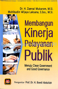 Image of Membangun kinerja pelayanan publik : menuju clean government and good gonvernance