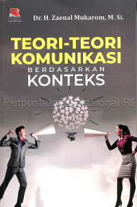Image of Teori-teori komunikasi berdasarkan konteks