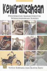 Image of Kewirausahaan: Pendekatan Karakteristik Wirausahawan Sukses