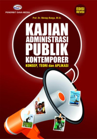 Image of Kajian Administrasi Publik Kontemporer Konsep, Teori dan Aplikasi