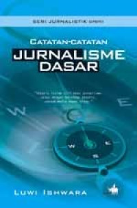 Image of Catatan-Catatan Jurnalisme Dasar