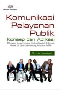 Image of Komunikasi Pelayanan Publik Konsep dan Aplikasi