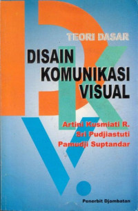 Image of Teori Dasar Disain Komunikasi Visual