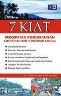 Image of 7 Kiat Percepatan Pengurangan Kemiskinan dan Pemiskinan Bangsa