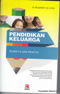 Image of Pendidikan keluarga : teoretis dan praktis