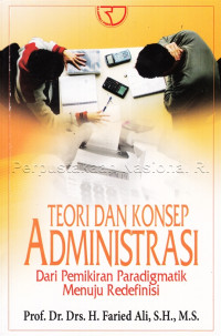 Image of Teori dan Konsep Administrasi