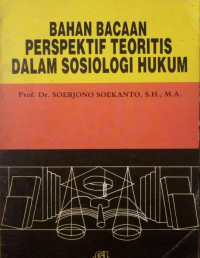 Image of Bahan Bacaan Perspektif Teoritis Dalam Sosiologi Hukum