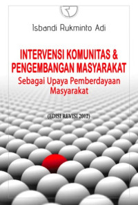 Image of Intervensi Komunitas dan Pengembangan Masyarakat: Sebagai Upaya Pemberdayaan Masyarakat