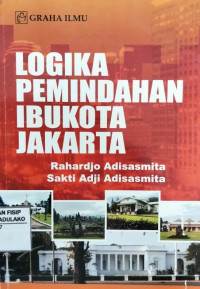 Image of Logika Pemindahan Ibu Kota Jakarta
