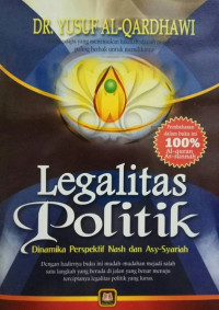 Image of Legalitas Politik Dinamika Perspektif Nash dan Asy-Syariah