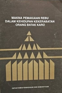 Image of Makna Pemakaian Rebu Dalam Kehidupan Kekerabatan Orang Batak Karo