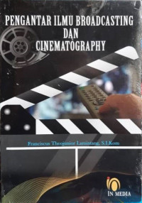 Image of Pengantar Ilmu Broadcasting Dan Cinematography