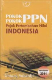 Image of Pokok-Pokok PPN (Pajak Pertambahan Nilai Indonesia)