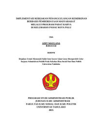 Image of IMPLEMENTASI KEBIJAKAN PENANGGULANGAN KEMISKINAN 
BERBASIS PEMBERDAYAAN MASYARAKAT 
MELALUI PROGRAM PADAT KARYA 
DI KELURAHAN PANAU KOTA PALU