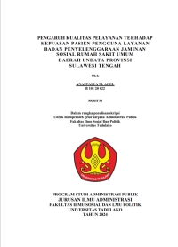 Image of PENGARUH KUALITAS PELAYANAN TERHADAP 
KEPUASAN PASIEN PENGGUNA LAYANAN 
BADAN PENYELENGGARAAN JAMINAN 
SOSIAL RUMAH SAKIT UMUM
DAERAH UNDATA PROVINSI
SULAWESI TENGAH