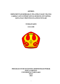 Image of ARTIKEL
IMPLEMENTASI KEBIJAKAN PELATIHAN BASIC TRAUMA CARIDAC LIFE SUPPORT (BTCLS) DI RSUD ANUTAPURA KOTA PALU PROVINSI SULAWESI TENGAH