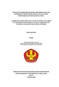 Image of STRATEGI KOMUNIKASI BANK INDONESIA DALAM 
KAMPANYE MOSITANDE MASUGI NGATA PADA 
PENGENDALIAN INFLASI SULTENG