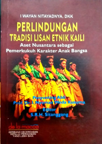 Image of Perlindungan Tradisi Lisan Etnik Kaili Aset Nusantara Sebagai Pemerkukuh Karakter Anak Bangsa