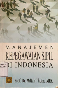 Image of Manajemen Kepegawaian Sipil di Indonesia