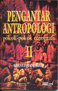 Image of Pengantar Antropologi : Pokok-Pokok Etnografi II