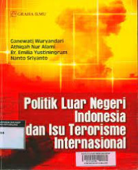 Image of Politik Luar Negeri Indonesia Dan Isu Terorisme Internasional