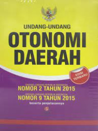 Image of Undang-undang Otonomi Daerah Edisi Terbaru