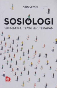 Image of Sosiologi : Skematika,Teori, dan Terapan