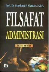 Image of Filsafat Administrasi Edisi Revisi