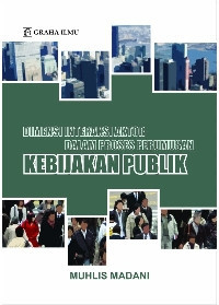 Image of Dimensi Interaksi Aktor dalam Proses Perumusan Kebijakan Publik