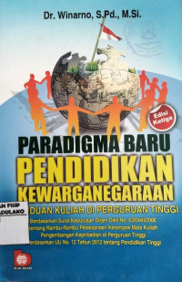 Image of Paradigma Baru Pendidikan Kewarganegaraan: Panduan Kuliah di Perguruan Tinggi