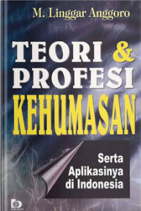 Image of Teori Dan Profesi Kehumasan: Serta Aplikasinya di Indonesia