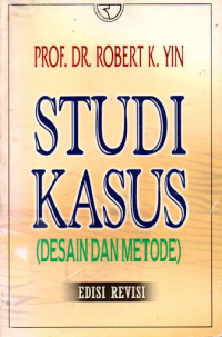 Image of Studi Kasus (Desain dan Metode) edisi revisi