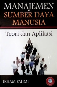 Image of Manajemen Sumber Daya Manusia : Teori Dan Aplikasi